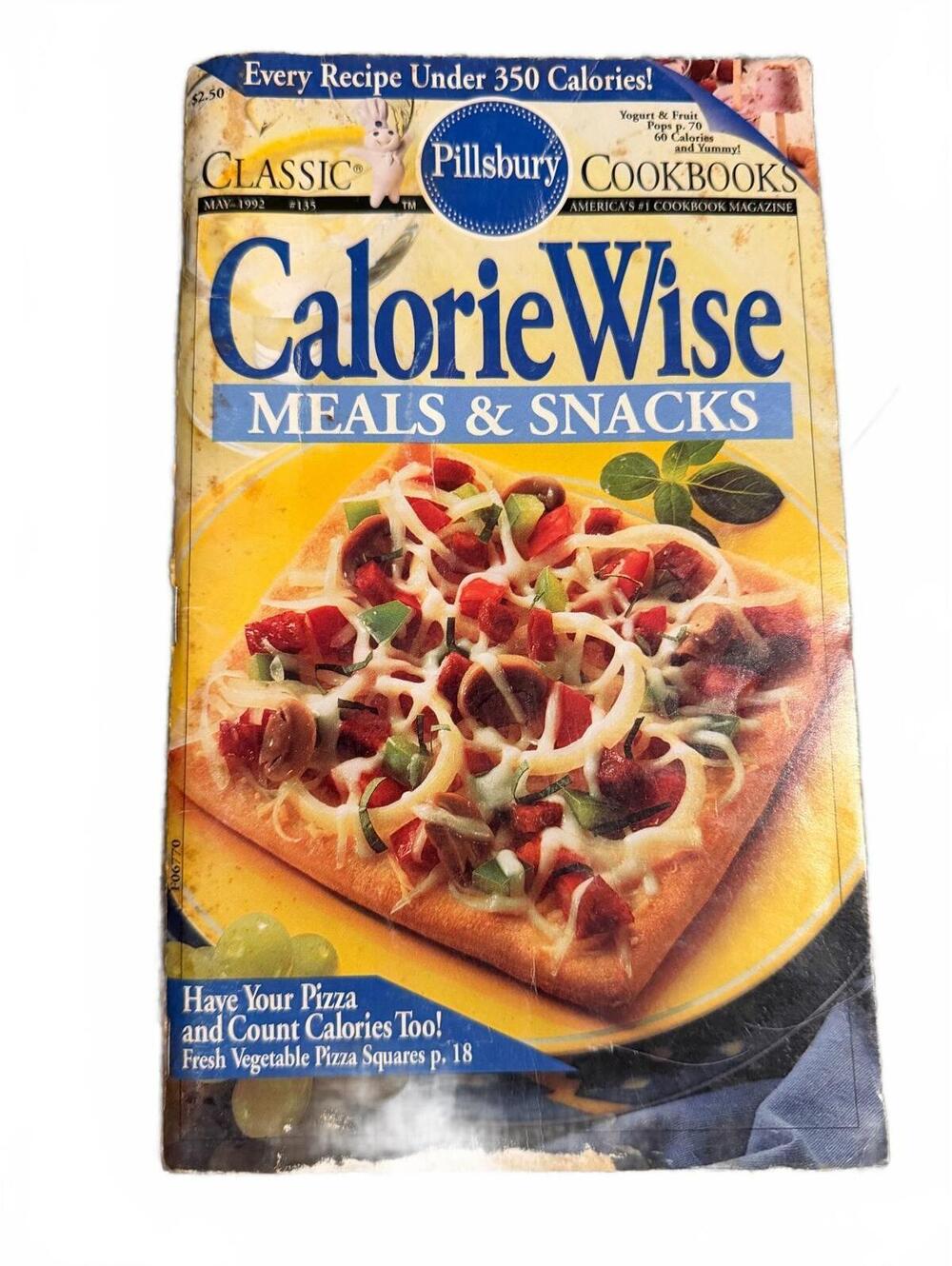 Classic Pillsbury Cookbooks CalorieWise Meals & Snacks Cookbook 1992